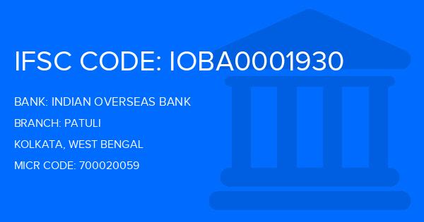 Indian Overseas Bank (IOB) Patuli Branch IFSC Code