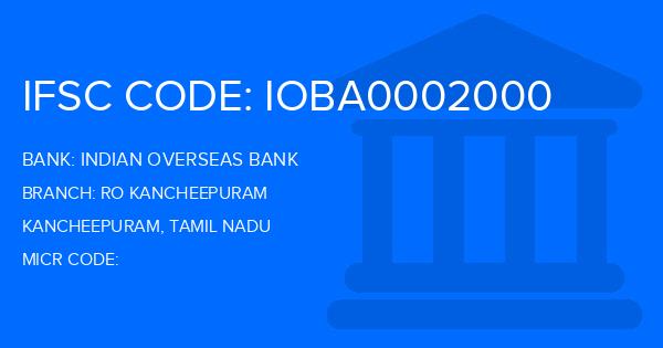 Indian Overseas Bank (IOB) Ro Kancheepuram Branch IFSC Code