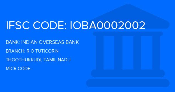 Indian Overseas Bank (IOB) R O Tuticorin Branch IFSC Code