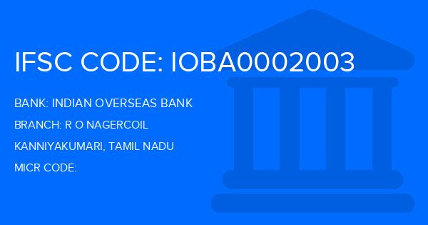 Indian Overseas Bank (IOB) R O Nagercoil Branch IFSC Code