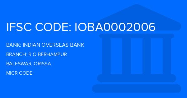 Indian Overseas Bank (IOB) R O Berhampur Branch IFSC Code