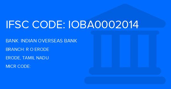 Indian Overseas Bank (IOB) R O Erode Branch IFSC Code