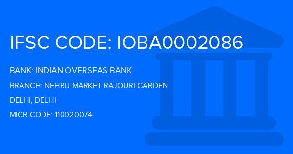 Indian Overseas Bank (IOB) Nehru Market Rajouri Garden Branch IFSC Code