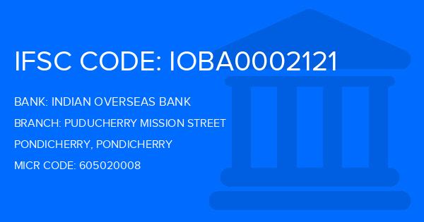 Indian Overseas Bank (IOB) Puducherry Mission Street Branch IFSC Code