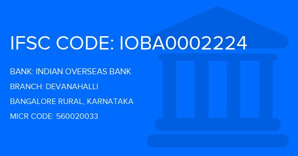 Indian Overseas Bank (IOB) Devanahalli Branch IFSC Code