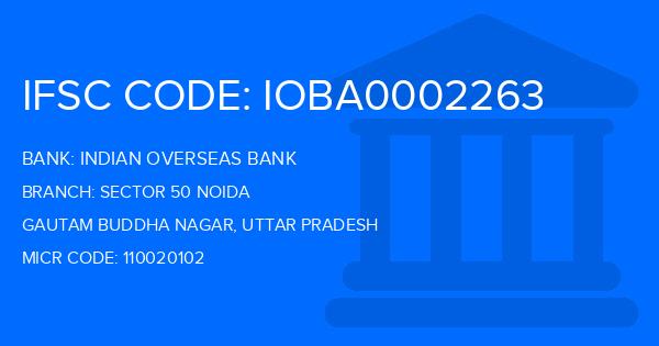 Indian Overseas Bank (IOB) Sector 50 Noida Branch IFSC Code