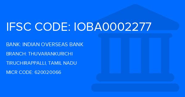 Indian Overseas Bank (IOB) Thuvarankurichi Branch IFSC Code