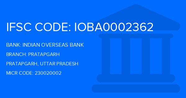 Indian Overseas Bank (IOB) Pratapgarh Branch IFSC Code