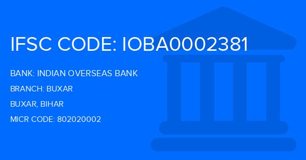 Indian Overseas Bank (IOB) Buxar Branch IFSC Code