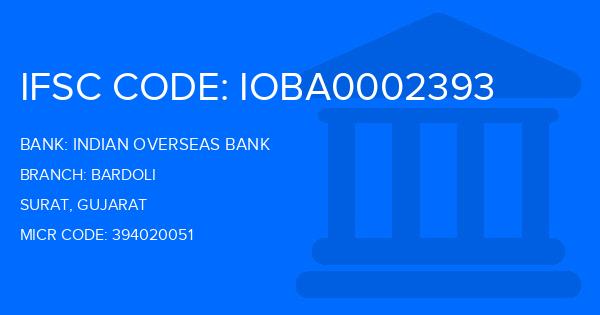 Indian Overseas Bank (IOB) Bardoli Branch IFSC Code