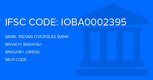 Indian Overseas Bank (IOB) Barapali Branch IFSC Code