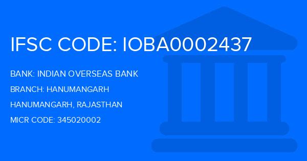 Indian Overseas Bank (IOB) Hanumangarh Branch IFSC Code
