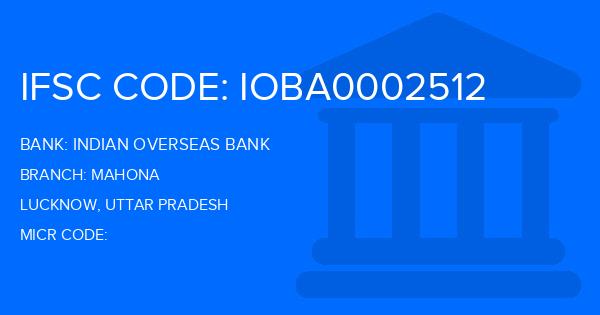 Indian Overseas Bank (IOB) Mahona Branch IFSC Code