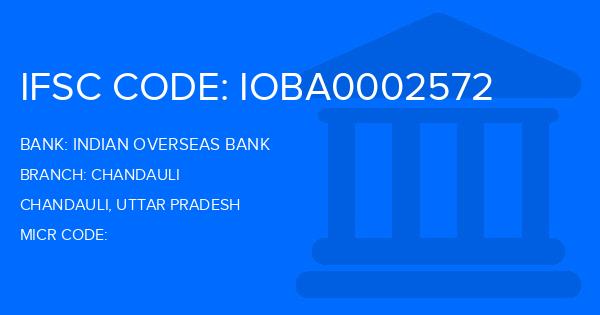 Indian Overseas Bank (IOB) Chandauli Branch IFSC Code
