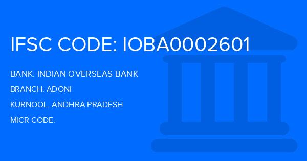Indian Overseas Bank (IOB) Adoni Branch IFSC Code
