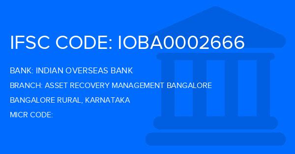 Indian Overseas Bank (IOB) Asset Recovery Management Bangalore Branch IFSC Code