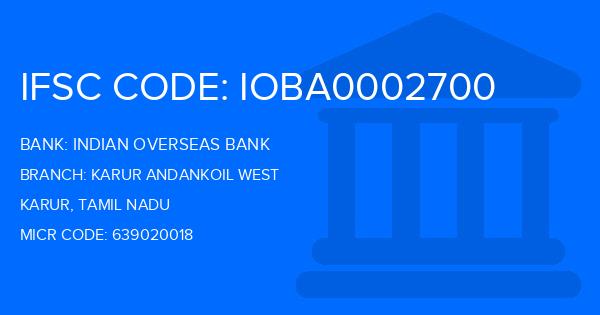 Indian Overseas Bank (IOB) Karur Andankoil West Branch IFSC Code