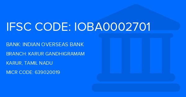 Indian Overseas Bank (IOB) Karur Gandhigramam Branch IFSC Code