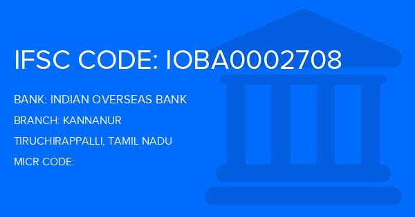 Indian Overseas Bank (IOB) Kannanur Branch IFSC Code