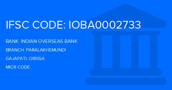 Indian Overseas Bank (IOB) Paralakhemundi Branch IFSC Code