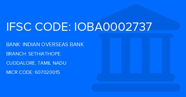 Indian Overseas Bank (IOB) Sethiathope Branch IFSC Code