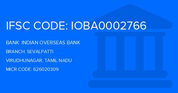Indian Overseas Bank (IOB) Sevalpatti Branch IFSC Code