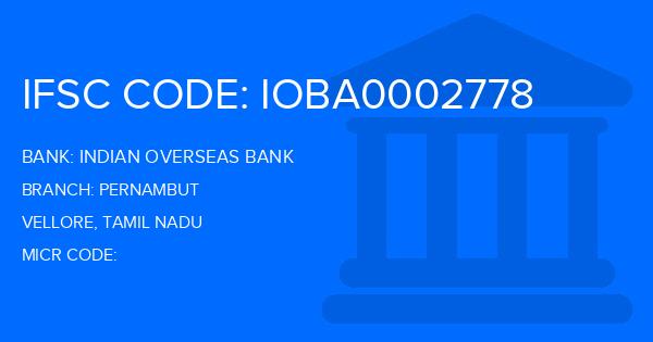 Indian Overseas Bank (IOB) Pernambut Branch IFSC Code