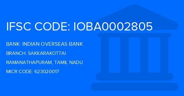 Indian Overseas Bank (IOB) Sakkarakottai Branch IFSC Code
