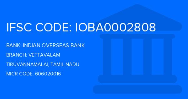 Indian Overseas Bank (IOB) Vettavalam Branch IFSC Code