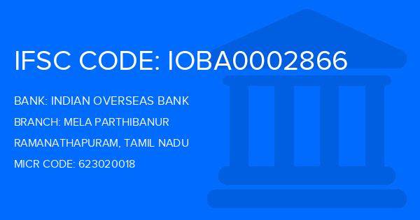 Indian Overseas Bank (IOB) Mela Parthibanur Branch IFSC Code