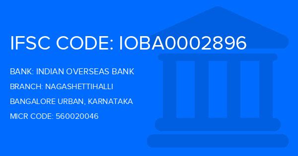 Indian Overseas Bank (IOB) Nagashettihalli Branch IFSC Code