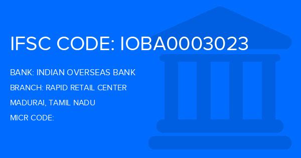 Indian Overseas Bank (IOB) Rapid Retail Center Branch IFSC Code