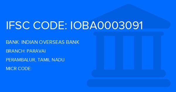 Indian Overseas Bank (IOB) Paravai Branch IFSC Code
