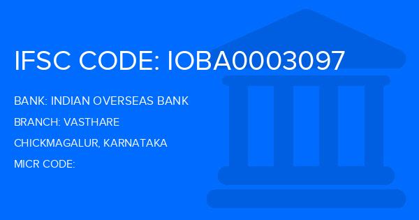 Indian Overseas Bank (IOB) Vasthare Branch IFSC Code