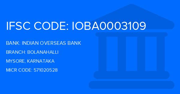 Indian Overseas Bank (IOB) Bolanahalli Branch IFSC Code