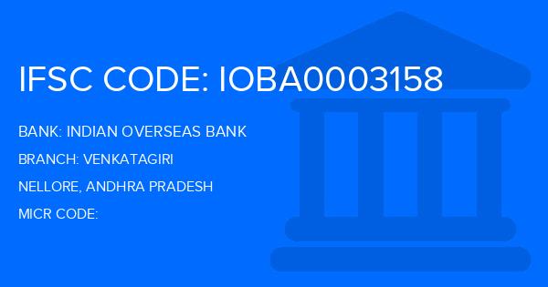 Indian Overseas Bank (IOB) Venkatagiri Branch IFSC Code
