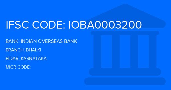 Indian Overseas Bank (IOB) Bhalki Branch IFSC Code