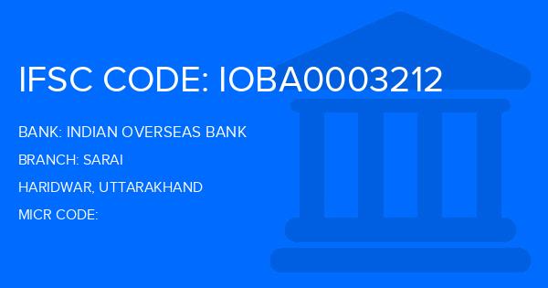 Indian Overseas Bank (IOB) Sarai Branch IFSC Code