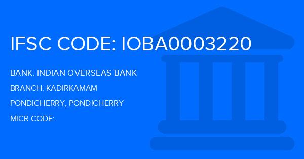 Indian Overseas Bank (IOB) Kadirkamam Branch IFSC Code