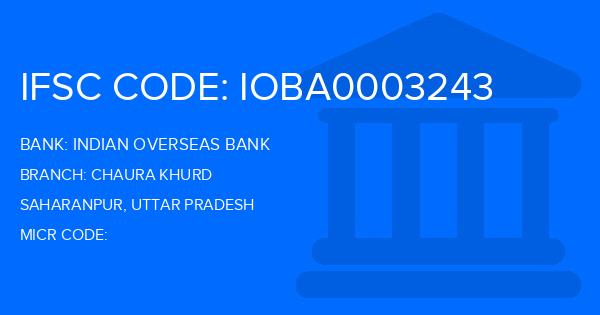 Indian Overseas Bank (IOB) Chaura Khurd Branch IFSC Code