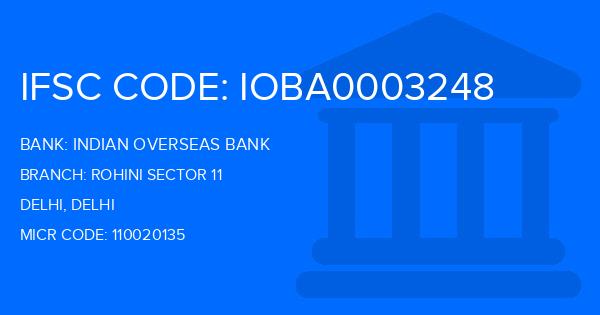Indian Overseas Bank (IOB) Rohini Sector 11 Branch IFSC Code