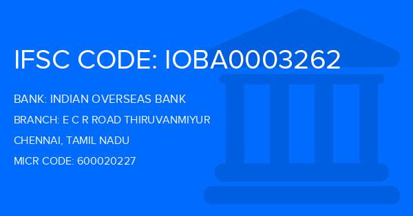 Indian Overseas Bank (IOB) E C R Road Thiruvanmiyur Branch IFSC Code