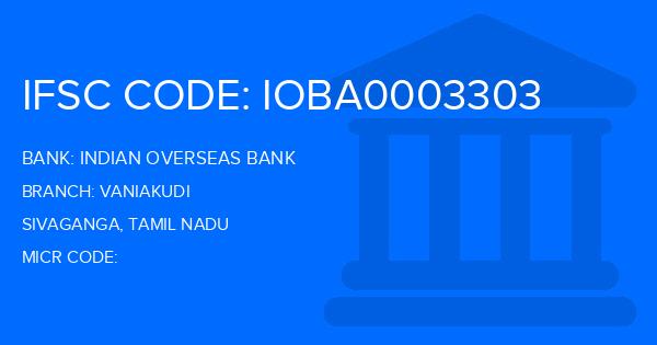 Indian Overseas Bank (IOB) Vaniakudi Branch IFSC Code