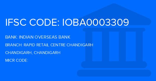 Indian Overseas Bank (IOB) Rapid Retail Centre Chandigarh Branch IFSC Code