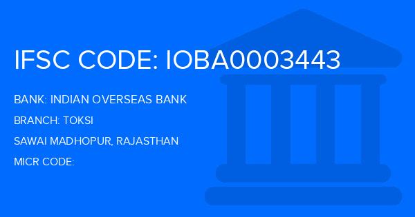 Indian Overseas Bank (IOB) Toksi Branch IFSC Code
