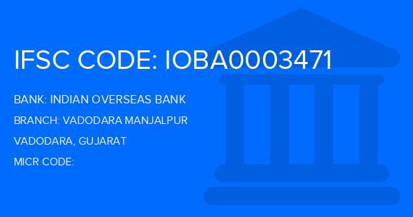 Indian Overseas Bank (IOB) Vadodara Manjalpur Branch IFSC Code
