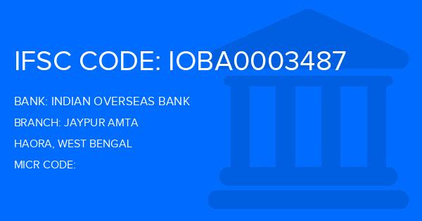 Indian Overseas Bank (IOB) Jaypur Amta Branch IFSC Code