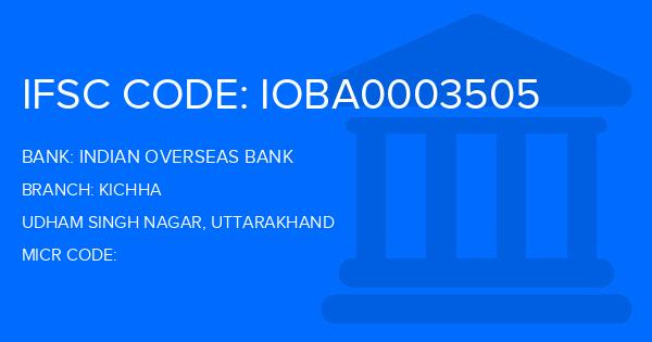 Indian Overseas Bank (IOB) Kichha Branch IFSC Code