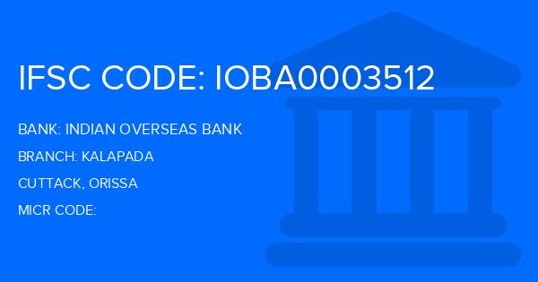 Indian Overseas Bank (IOB) Kalapada Branch IFSC Code