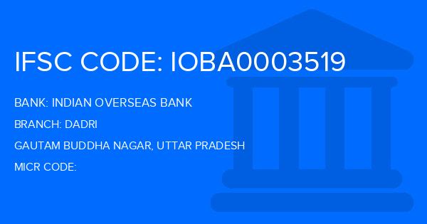 Indian Overseas Bank (IOB) Dadri Branch IFSC Code
